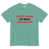 Very Good At Bad Decisions Men's Relaxed Fit Tee