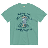 Born To Dilly Dally Forced To Pick Up The Pace Men's Relaxed Fit Tee