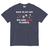 Back In My Day We Had Nine Planets Men's Relaxed Fit Tee