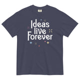 Ideas Live Forever Men's Relaxed Fit Tee