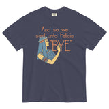 Bye Felicia Men's Relaxed Fit Tee