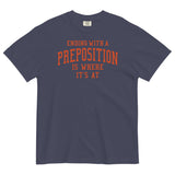 Ending With A Preposition Is Where It's At Men's Relaxed Fit Tee