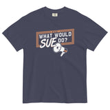 What Would Sue Do? Men's Relaxed Fit Tee