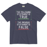 The Following Statement Is True Men's Relaxed Fit Tee