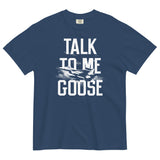 Talk To Me Goose Men's Relaxed Fit Tee