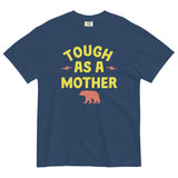 Tough As A Mother Men's Relaxed Fit Tee