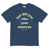 But Did You Cite Your Sources Men's Relaxed Fit Tee