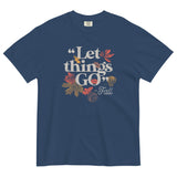 "Let Things Go" -Fall Men's Relaxed Fit Tee