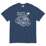 Dost Thou Comprehend? Men's Relaxed Fit Tee