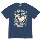 Are You Overthinking What I'm Overthinking? Men's Relaxed Fit Tee