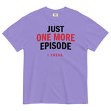 Just One More Episode Men's Relaxed Fit Tee