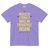 Misuse of Literally Makes Me Figuratively Insane Men's Relaxed Fit Tee