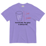 Technically, The Glass Is Always Full Men's Relaxed Fit Tee