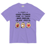 Good Things Come To Those Who Break Clay Pots Men's Relaxed Fit Tee