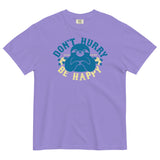 Don't Hurry Be Happy Men's Relaxed Fit Tee