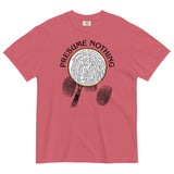 Presume Nothing Men's Relaxed Fit Tee