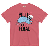 Polite Also Feral Men's Relaxed Fit Tee