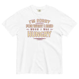 What I Said When I Was Hungry Men's Relaxed Fit Tee