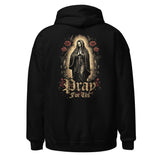 Pray For Us Lady Of Guadalupe Hoodie