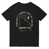 Someone's Gonna End Up Crying Men's Signature Tee