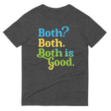 Both? Both. Both Is Good. Men's Signature Tee