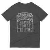 Never Trust The Living Men's Signature Tee