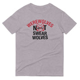 Werewolves Not Swearwolves Men's Signature Tee