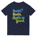 Both? Both. Both Is Good. Men's Signature Tee