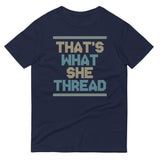 That's What She Thread Men's Signature Tee