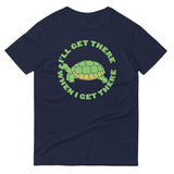 I'll Get There When I Get There Men's Signature Tee