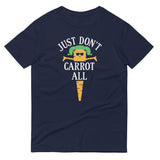 Just Don't Carrot All Men's Signature Tee