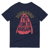 I've Come To Bargain Men's Signature Tee