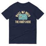 Wake Me When The Food's Here Men's Signature Tee