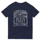 Never Trust The Living Men's Signature Tee