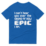 I Can't Hear You Men's Signature Tee