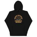 Doing Nothing Is My Favorite Season Unisex Hoodie