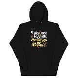 I Just Like To Smile Smiling's My Favorite Unisex Hoodie