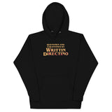 Writtin Directino Unisex Hoodie