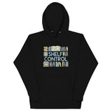 No Shelf Control Unisex Hoodie