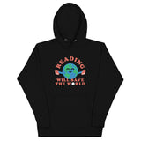 Reading Will Save The World Unisex Hoodie