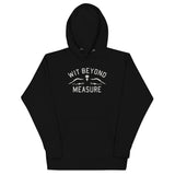 Wit Beyond Measure Unisex Hoodie