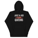 Just A Kid From Queens Unisex Hoodie