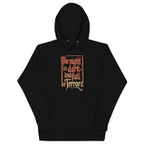 The Night Is Dark And Full Of Terrors Unisex Hoodie