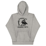 Beware Of Greeks Bearing Gifts Unisex Hoodie