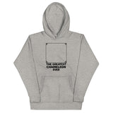 The Greatest Chameleon Ever Unisex Hoodie