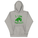 I Like Turtles Unisex Hoodie