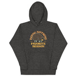 Doing Nothing Is My Favorite Season Unisex Hoodie