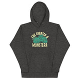 I've Created A Monstera Unisex Hoodie