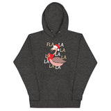 Fla La La Lamingo Unisex Hoodie