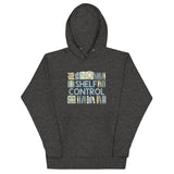 No Shelf Control Unisex Hoodie